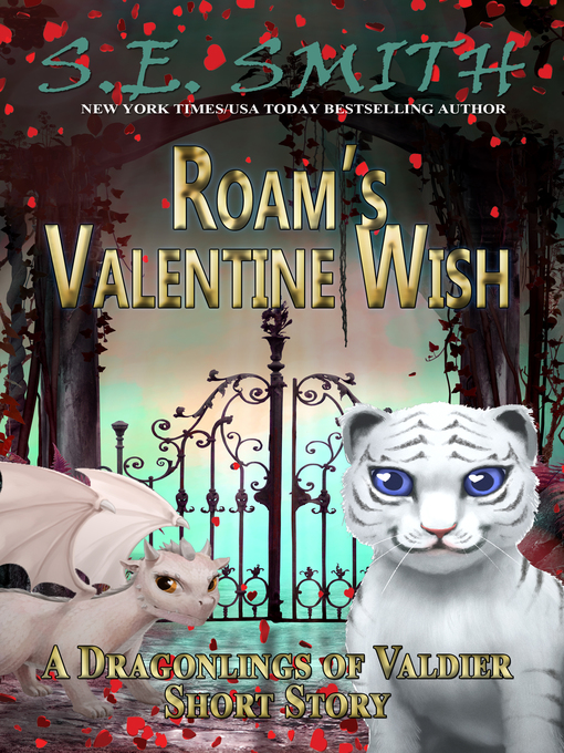 Title details for Roam's Valentine Wish by S.E. Smith - Available